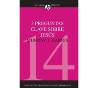Murray J Harris El 3 Preguntas Clave Sobre Jess (Tascabile)