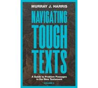 Murray J Harris Navigating Tough Texts, Volume 2 (Tascabile)