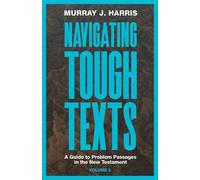 Murray J. Harris Navigating Tough Texts, Volume 2 (Tascabile)
