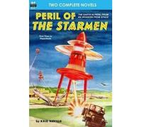 Murray Leinster Kris Nevil Peril of the Starmen & The Forgotten Plan (Tascabile)