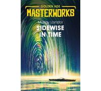 Murray Leinster Sidewise in Time (Tascabile) Golden Age Masterworks