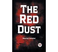Murray Leinster The Red Dust (Tascabile)