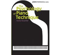 Murray McLachlan The Psychology of Piano Technique (Sheet Music)