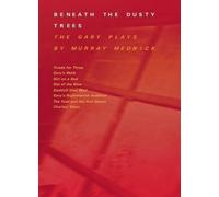 Murray Mednick Beneath the Dusty Trees (Tascabile)