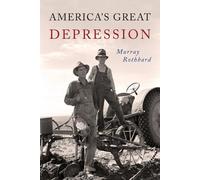Murray N Rothbard Murray Rothbard America's Great Depression (Tascabile)