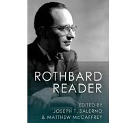 Murray N Rothbard The Rothbard Reader (Tascabile)