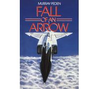 Murray Peden Fall of an Arrow (Tascabile)