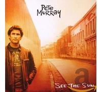 Murray, Pete - SEE THE SUN