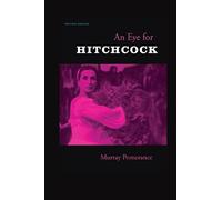 Murray Pomerance An Eye for Hitchcock (Tascabile)
