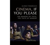 Murray Pomerance Cinema, If You Please (Copertina rigida)