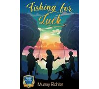 Murray Richter Fishing for Luck (Tascabile)