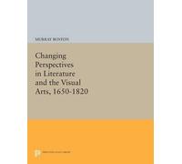 Murray Roston Changing Perspectives in Literature and the Visual Art (Tascabile)