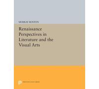 Murray Roston Renaissance Perspectives in Literature and the Visual (Tascabile)