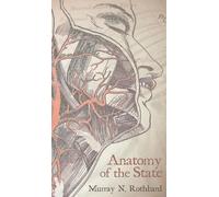 Murray Rothbard Anatomy of the State (Copertina rigida)