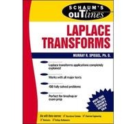 Schaum's Outline of Laplace Transforms (Schaum's Outline Series)