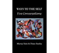 Murray Stein Diane Stanley Ways To The Self (Tascabile)