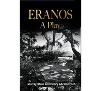 Murray Stein Henry Abramovitch Eranos - A Play (Copertina rigida)