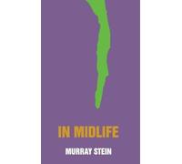 Murray Stein In Midlife (Copertina rigida)