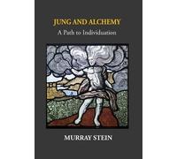 Murray Stein Jung And Alchemy (Copertina rigida)