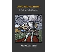 Murray Stein Jung And Alchemy (Tascabile)