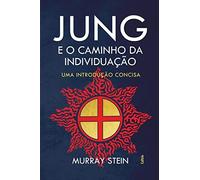 Murray Stein Jung E O Caminho Da Individuação (Tascabile)