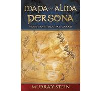Murray Stein Mapa del Alma - Persona (Tascabile)