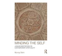 Murray Stein Minding the Self (Tascabile)