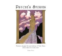 Murray Stein Psyche's Stories, Volume 3 (Copertina rigida)