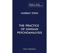 Murray Stein The Collected Writings of Murray Stein (Tascabile)