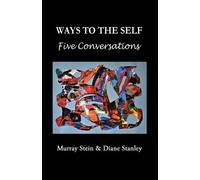 Murray Stein Ways To The Self (Tascabile)