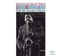 Murray Trio,David - Live 93 Acoustic Octfunk