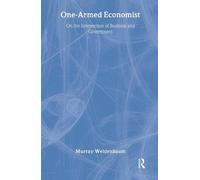 Murray Weidenbaum One-armed Economist (Copertina rigida)