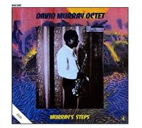 Murray'S Steps by David Murray Octet