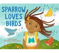 Murry Burgess Sparrow Loves Birds (Copertina rigida)