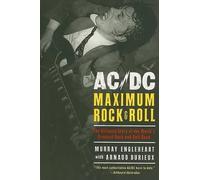 Murry Engleheart AC/DC Maximum Rock & Roll (Tascabile)