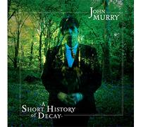 Murry, John - Short History Of Decay