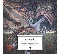 Murubutu L'Uomo Che Viaggiava Nel Vento E Altri Racconti Di (Vinyl LP)