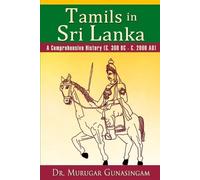 Murugar Gunasingam Tamils in Sri Lanka (Tascabile)