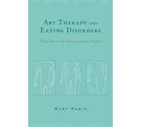 Mury Rabin Art Therapy and Eating Disorders (Copertina rigida)
