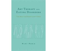 Mury Rabin Art Therapy and Eating Disorders (Copertina rigida)