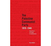 Musa Budeira The Palestinian Communist Party 1919-1948 (Tascabile)