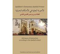 Musa Ibn Isa Al-Qaddumi Joe W Bradf Qaddumi's Elementary Hanbali Pri (Tascabile)