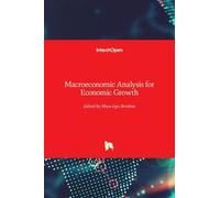 Musa Jega Ibrahim Macroeconomic Analysis for Economic Growth (Copertina rigida)