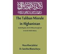Musa Khan Jalalzai Sanchita Bhatt The Taliban Misrule in Afgh (Copertina rigida)