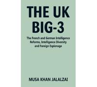 Musa Khan Jalalzai The UK Big-3 (Copertina rigida)