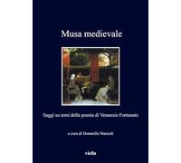 Musa medievale. Saggi su temi della poesia di Venanzio Fortunato