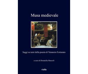 Musa medievale. Saggi su temi della poesia di Venanzio Fortunato