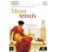 Musa tenuis. Per i Licei. Con e-book. Con espansione online. L'età imperiale (Vol. 2)