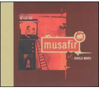 Musafir - Dhola Maru