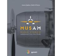 Musam. Museo storico Aeronautica Militare